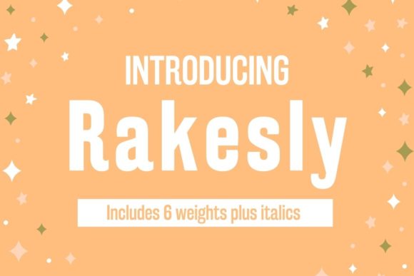 Rakesly: A Modern Typeface with 19th-Century Soul