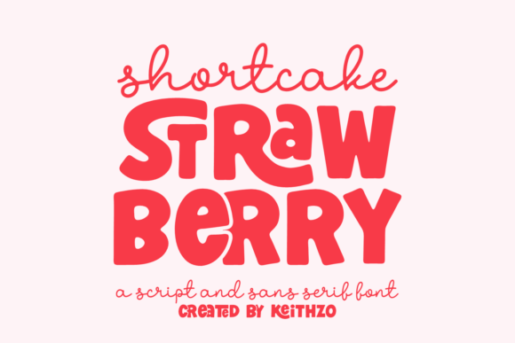Shortcake Strawberry: The Sweet Font Duo for Every Creator